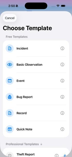 Template chooser with incident, bug report, observation and more