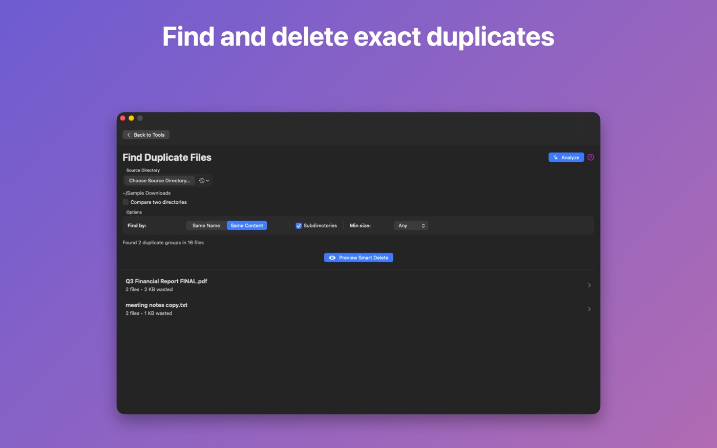 Duplicate finder results, grouped by matching content